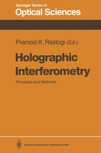 Pramod K. Rastogi - Holographic Interferometry, E-bok