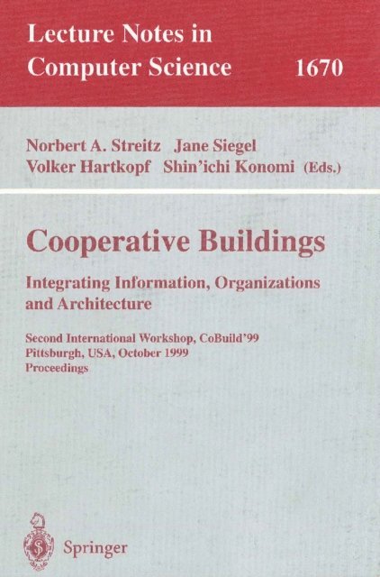 Shinichi Konomi, Volker Hartkopf, Jane Siegel, Norbert Streitz - Cooperative Buildings. Integrating Information, Organizations, and Architecture, E-bok