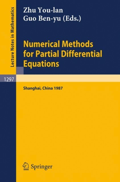 Ben-yu Guo, You-lan Zhu - Numerical Methods for Partial Differential Equations, E-bok