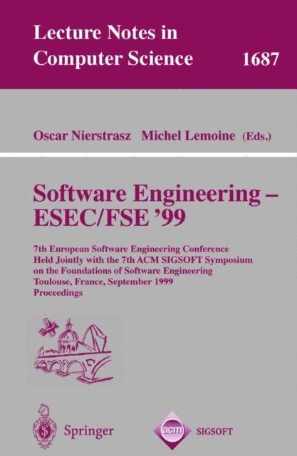 Michel Lemoine, Oskar Nierstrasz - Software Engineering - ESEC/FSE '99, E-bok