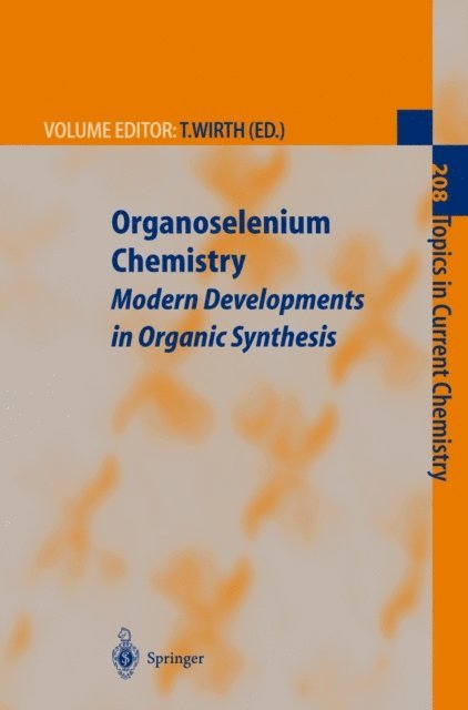 Thomas Wirth - Organoselenium Chemistry, E-bok