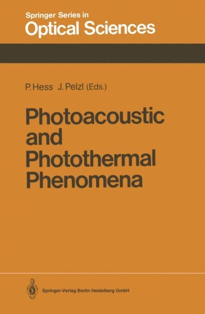 Joseph Pelzl, Peter Hess - Photoacoustic and Photothermal Phenomena, E-bok
