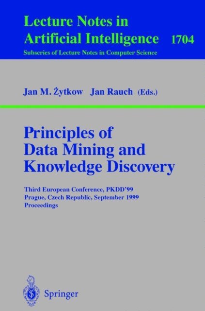 Jan Rauch, Jan Zytkow - Principles of Data Mining and Knowledge Discovery, E-bok