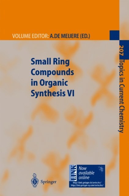 Armin de Meijere - Small Ring Compounds in Organic Synthesis VI, E-bok