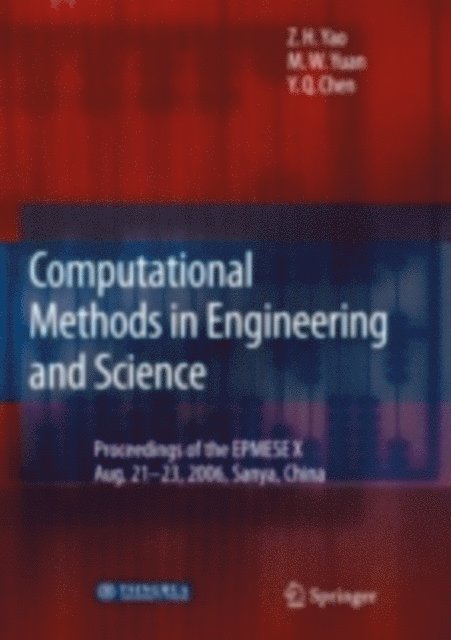 Mingwu Yuan, Zhenhan Yao - Computational Methods in Engineering & Science, E-bok
