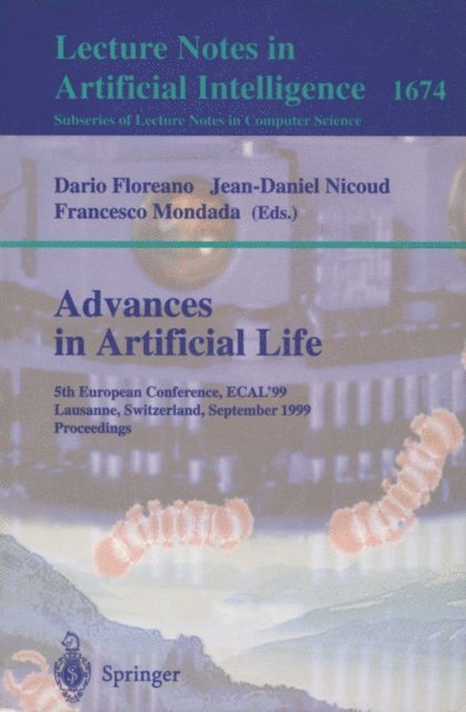 Francesco Mondada, Jean-Daniel Nicoud, Dario Floreano - Advances in Artificial Life, E-bok