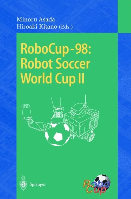 Hiroaki Kitano, Minoru Asada - RoboCup-98: Robot Soccer World Cup II, E-bok