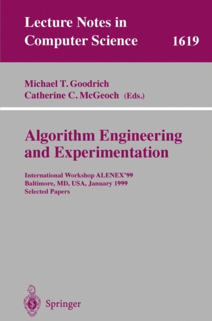 Catherine C. McGeoch, Michael T. Goodrich - Algorithm Engineering and Experimentation, E-bok