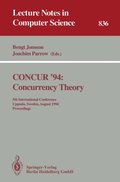 CONCUR '94: Concurrency Theory