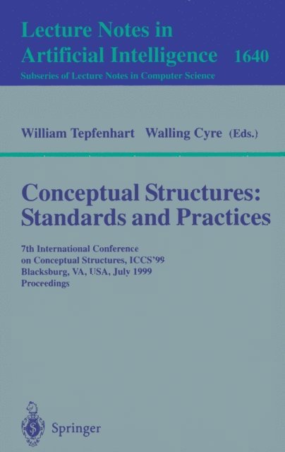 Walling Cyre, William M. Tepfenhart - Conceptual Structures: Standards and Practices, E-bok