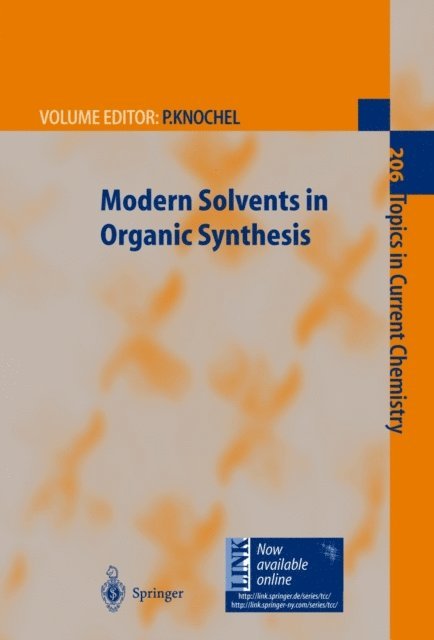Paul Knochel - Modern Solvents in Organic Synthesis, E-bok