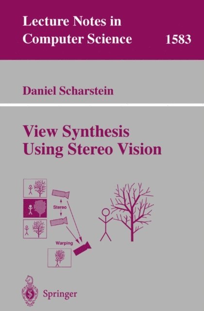 Daniel Scharstein - View Synthesis Using Stereo Vision, E-bok