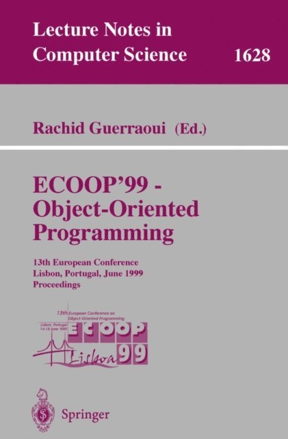 Rachid Guerraoui - ECOOP '99 - Object-Oriented Programming, E-bok