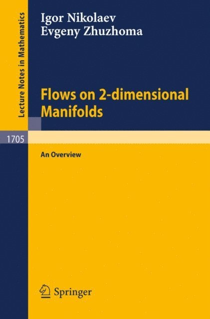 Evgeny Zhuzhoma, Igor Nikolaev - Flows on 2-dimensional Manifolds, E-bok