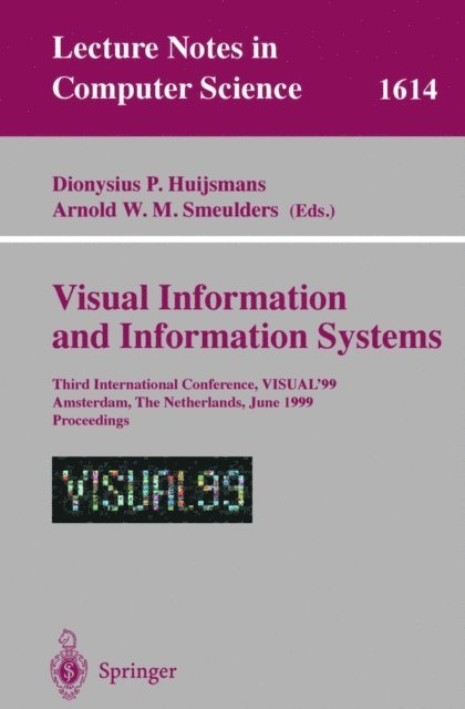 Arnold W.M. Smeulders, Nies Huijsmans - Visual Information and Information Systems, E-bok