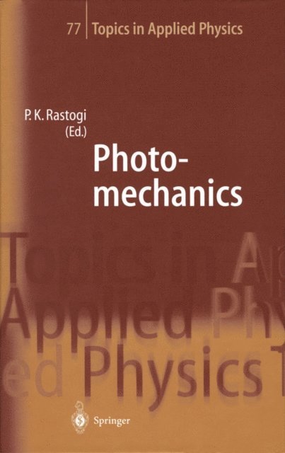 Pramod K. Rastogi - Photomechanics, E-bok