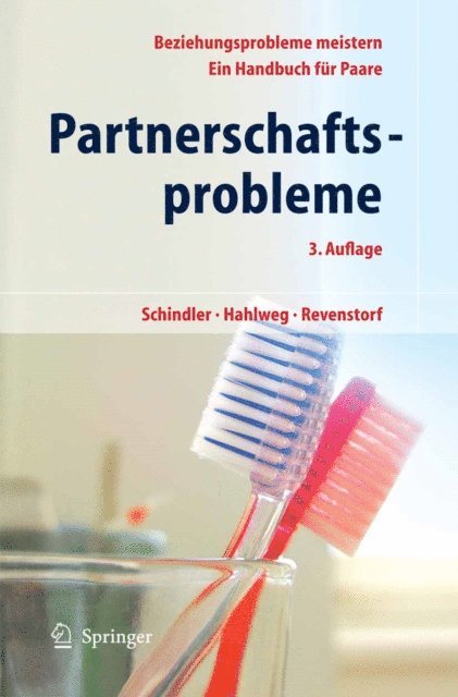Dirk Revenstorf, Kurt Hahlweg, Ludwig Schindler - Partnerschaftsprobleme: Möglichkeiten zur Bewältigung, E-bok