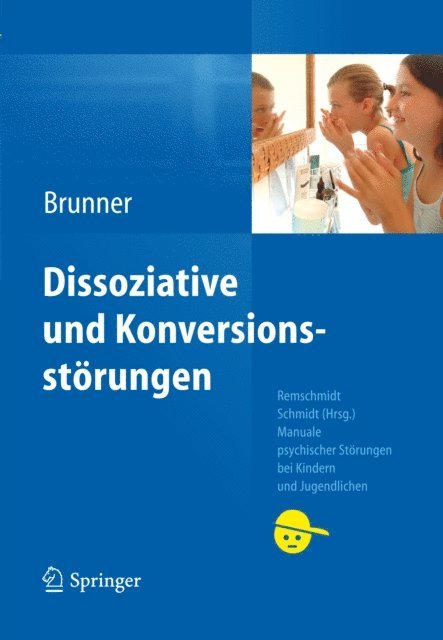 Romuald M. Brunner - Dissoziative und Konversionsstörungen, E-bok