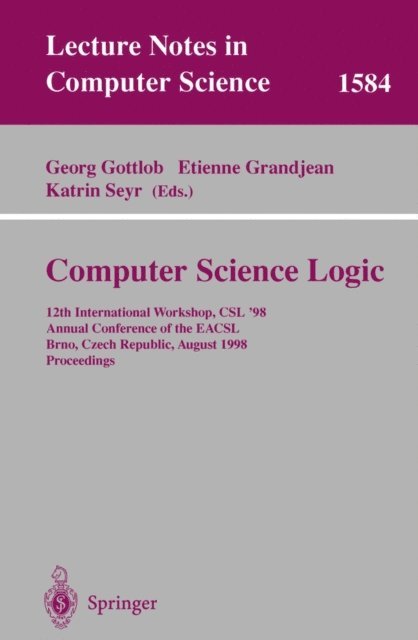 Katrin Seyr, Etienne Grandjean, Georg Gottlob - Computer Science Logic, E-bok
