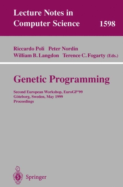 Terence C. Fogarty, William B. Langdon, Peter Nordin, Riccardo Poli - Genetic Programming, E-bok