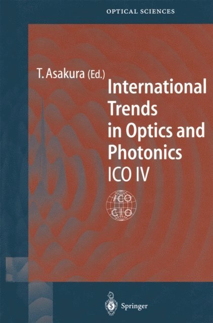 Toshimitsu Asakura - International Trends in Optics and Photonics, E-bok