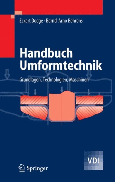 Bernd-Arno Behrens, Eckart Doege - Handbuch Umformtechnik, E-bok