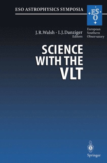 Ivan J. Danziger, Jeremy Walsh - Science with the VLT, E-bok