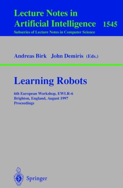 John Demiris, Andreas Birk - Learning Robots, E-bok