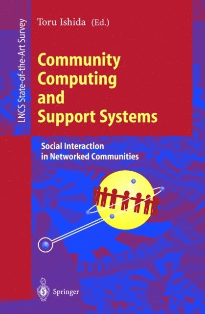 Toru Ishida - Community Computing and Support Systems, E-bok