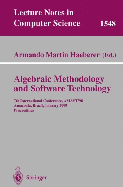 Armando M. Haeberer - Algebraic Methodology and Software Technology, E-bok