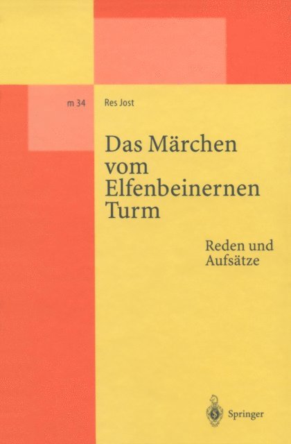 Res Jost, Walter Kohn, Walter Hunziker, Klaus Hepp - Das Märchen vom Elfenbeinernen Turm, E-bok