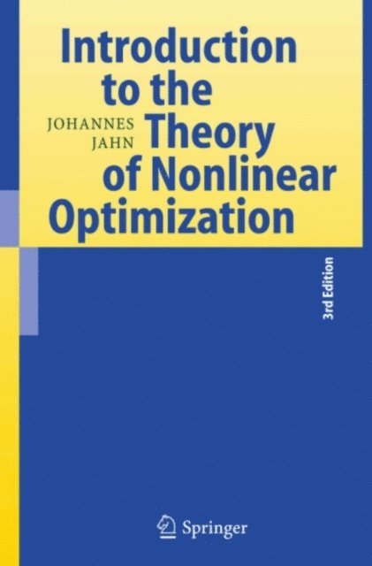 Johannes Jahn - Introduction to the Theory of Nonlinear Optimization, E-bok