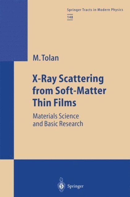 Metin Tolan - X-Ray Scattering from Soft-Matter Thin Films, E-bok