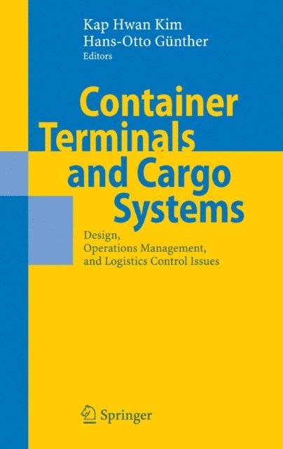 Hans-Otto Gunther, Kap Hwan Kim - Container Terminals and Cargo Systems, E-bok