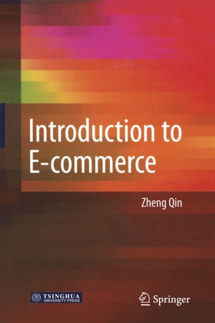 Zheng Qin - Introduction to E-commerce, E-bok