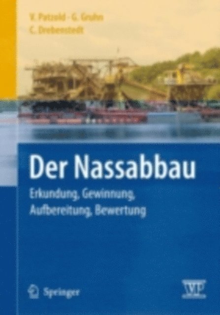 Carsten Drebenstedt, Gunter Gruhn, Volker Patzold - Der Nassabbau, E-bok