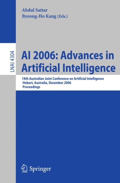 Byeong Ho Kang, Abdul Sattar - AI 2006: Advances in Artificial Intelligence, E-bok