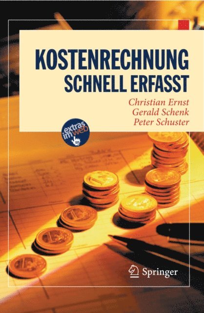 Peter Schuster, Gerald Schenk, Christian Ernst - Kostenrechnung - Schnell erfasst, E-bok