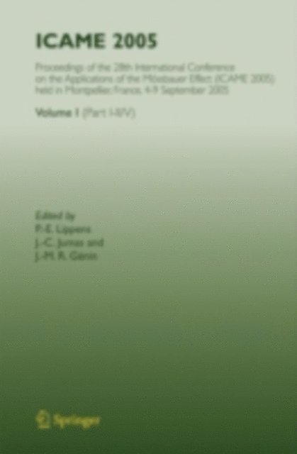 J.-M. Genin, J.-C. Jumas, P.-E. Lippens - ICAME 2005, E-bok