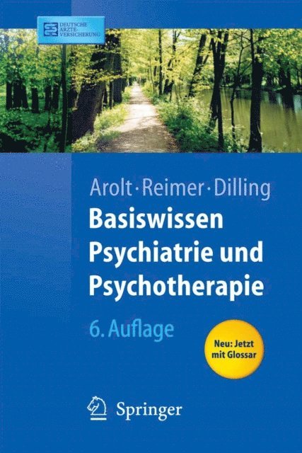 Horst Dilling, Christian Reimer, Volker Arolt - Basiswissen Psychiatrie und Psychotherapie, E-bok