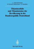 Thiaminzufuhr und Thiaminstatus der Bevlkerung in der Bundesrepublik Deutschland
