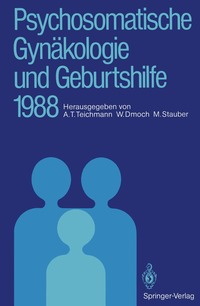 Psychosomatische Gyn�kologie und Geburtshilfe 1988