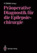 Properative Diagnostik fr die Epilepsiechirurgie