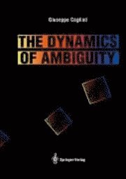 G. Caglioti - Dynamics of Ambiguity, Inbunden