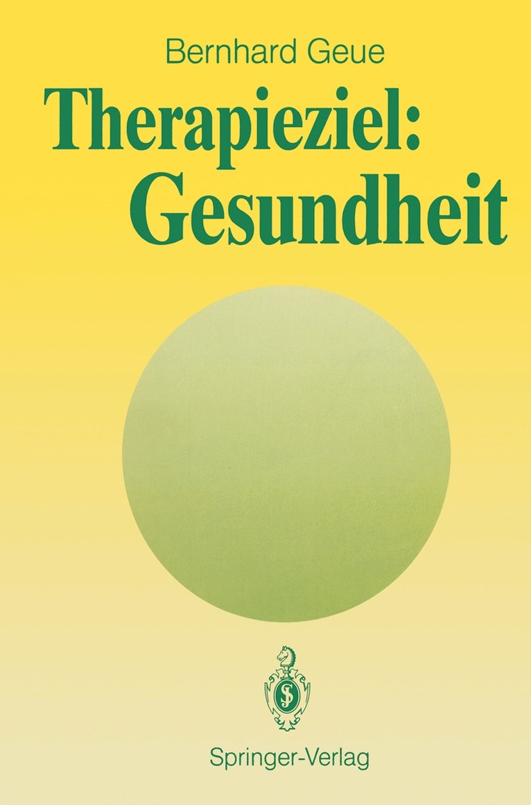 Bernhard Geue - Therapieziel: Gesundheit, Häftad