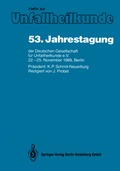 53. Jahrestagung der Deutschen Gesellschaft f�r Unfallheilkunde e.V.
