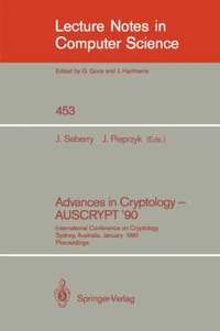 Advances in Cryptology - AUSCRYPT '90