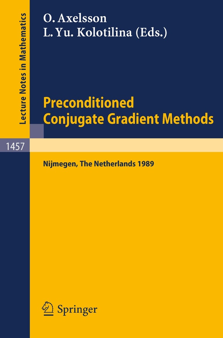 Owe Axelsson, Lily Yu. Kolotilina - Preconditioned Conjugate Gradient Methods, Häftad