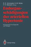 Endorganschdigungen der arteriellen Hypertonie - Konsequenzen fr Diagnostik und Therapie