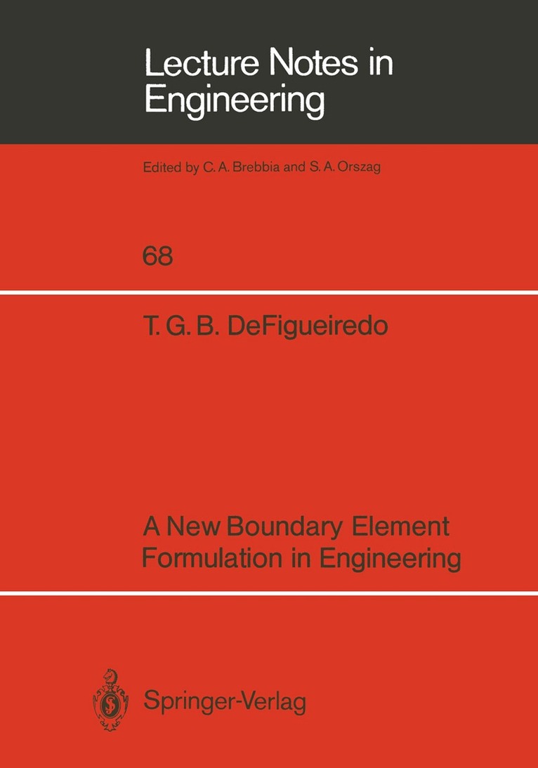 New Boundary Element Formulation in Engineering
